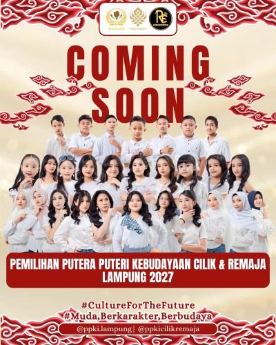 PEMILIHAN PUTERA PUTERI KEBUDAYAAN CILIK & REMAJA LAMPUNG 2027