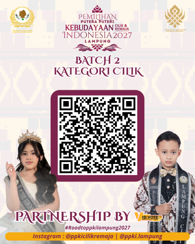 "KATEGORI CILIK" PUTERA & PUTERI KEBUDAYAAN LAMPUNG 2027