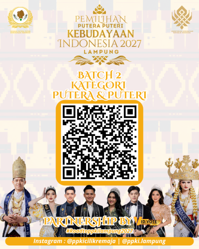 "KATEGORI DEWASA" PUTERA & PUTERI KEBUDAYAAN LAMPUNG BATCH 2